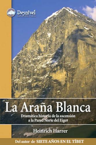 Portada del libro de La araña blanca. Dramática historia de la ascensión a la pared norte del Eiger.