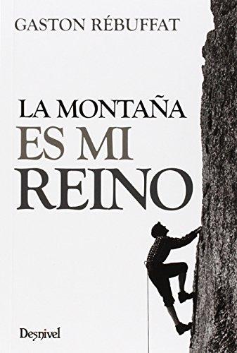 Portada del libro de La montaña es mi reino.